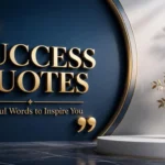 Success Quotes 200+ Powerful Words to Inspire You